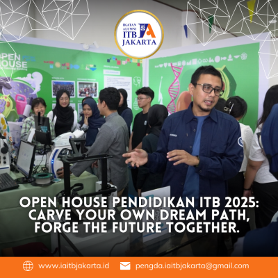 Open House Pendidikan ITB 2025: Carve Your Own Dream Path, Forge the Future Together